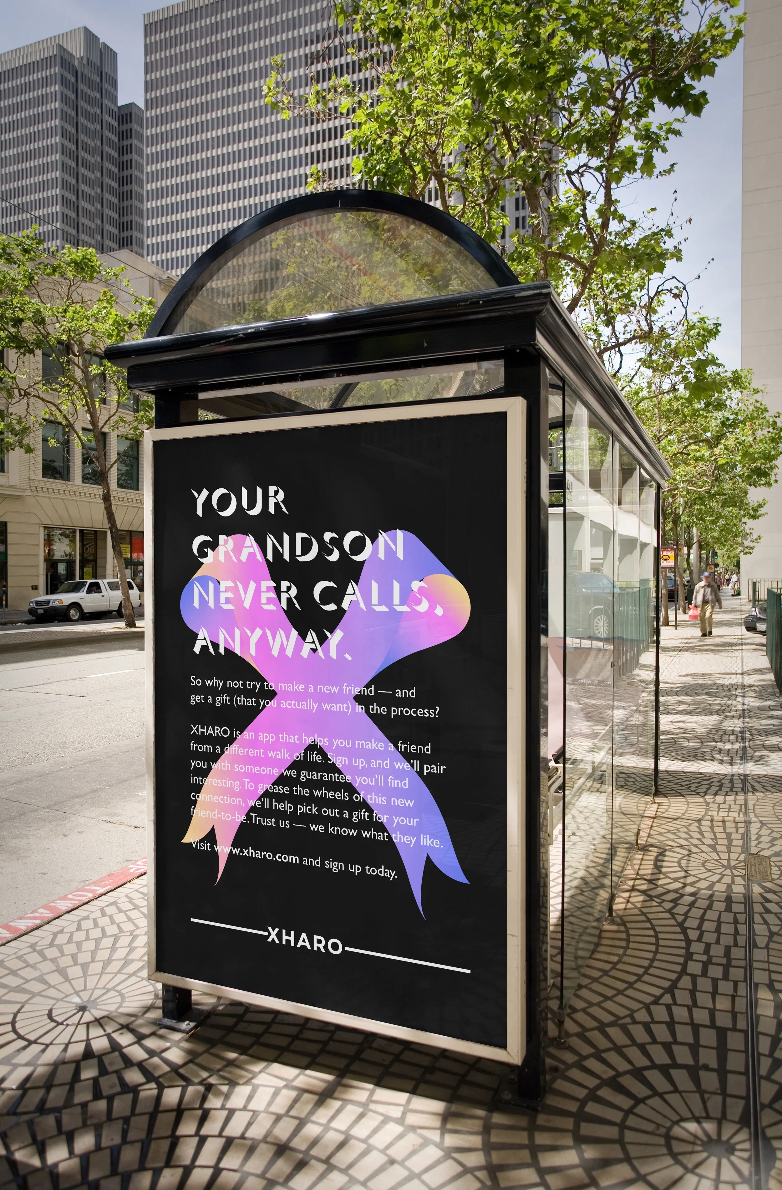 A transit shelter poster for XHARO's launch campaign, reading “Your grandson never calls. Anyway.”